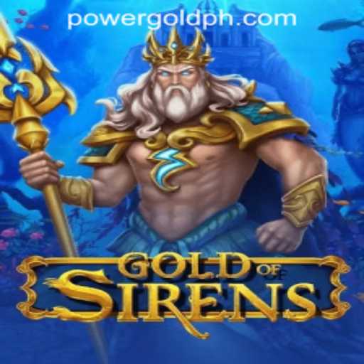 GoldofSirens: A New Era in Gaming by POWERGOLD GAMING