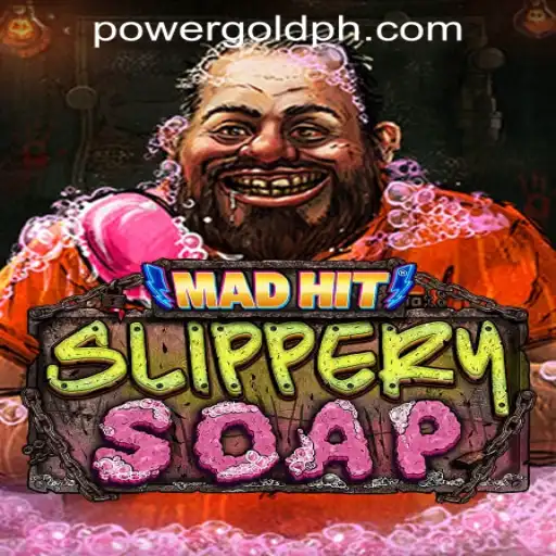 MadHitSlipperySoap: The New Gaming Sensation by POWERGOLD GAMING